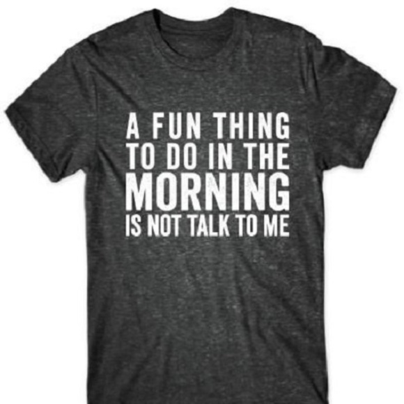 T-Shirt Addicts Tops - A Fun Thing To Do In The Morning T-Shirt